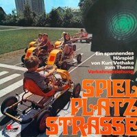 Spielplatz Straße - Kurt Vethake - Hörbuch