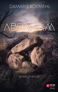 Abraham - Damaris Kofmehl - E-Book