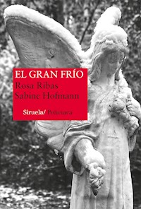 El gran frío - Rosa Ribas - E-Book