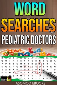Word searches for pediatric doctors - Asomoo Ebooks - E-Book