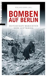 Bomben auf Berlin -  - E-Book