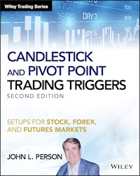 Candlestick and Pivot Point Trading Triggers - John L. Person - E-Book