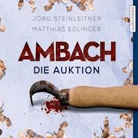Ambach - Die Auktion - Jörg Steinleitner - Hörbuch