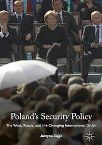 Poland's Security Policy - Justyna Zając - E-Book