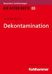 Dekontamination - Andreas Kühar - E-Book