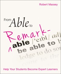 From Able to Remarkable - Robert Massey - E-Book