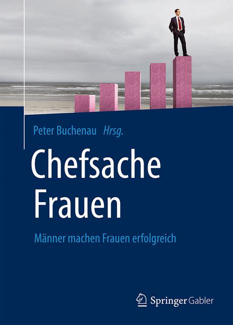 Chefsache Frauen -  - E-Book