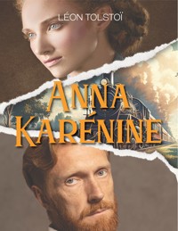 Anna Karénine (Léon Tolstoï) - Léon Tolstoï - E-Book