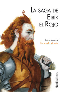 La saga de Eirík el Rojo - Anónimo - E-Book