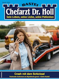 Chefarzt Dr. Holl 1955 - Katrin Kastell - E-Book