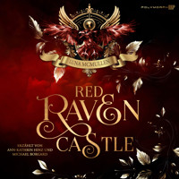 Red Raven Castle - Luna McMullen - Hörbuch