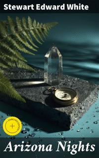 Arizona Nights - Stewart Edward White - E-Book