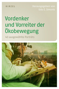 Vordenker und Vorreiter der Ökobewegung -  - E-Book
