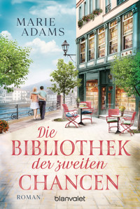 Die Bibliothek der zweiten Chancen - Marie Adams - E-Book