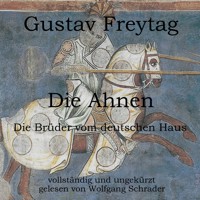 Die Ahnen - Gustav Freytag - Hörbuch