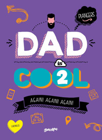 Dad is cool 2 - Marcos Piangers - E-Book