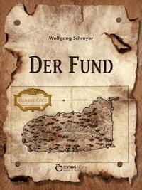 Der Fund oder Die Abenteuer des Uwe Reuss - Wolfgang Schreyer - E-Book