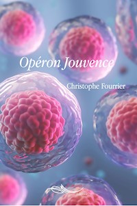 Opéron Jouvence - Christophe Fourrier - E-Book