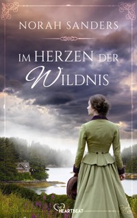 Im Herzen der Wildnis - Norah Sanders - E-Book