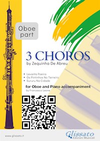 Oboe parts "3 Choros" by Zequinha De Abreu for Oboe and Piano - Zequinha de Abreu - E-Book