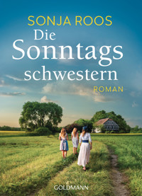 Die Sonntagsschwestern - Sonja Roos - E-Book