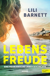 Lebensfreude - Lili Barnett - E-Book