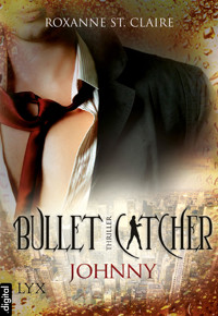 Bullet Catcher - Johnny - Roxanne St. Claire - E-Book