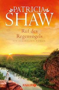 Ruf des Regenvogels - Patricia Shaw - E-Book