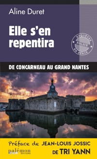 Elle s'en repentira - Aline Duret - E-Book