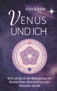 Venus und ich - Anja Schäfer - E-Book