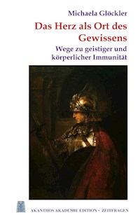 Das Herz als Ort des Gewissens - Michaela Glöckler - E-Book