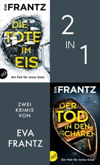 Die Tote im Eis & Der Tod in den Schären - Eva Frantz - E-Book