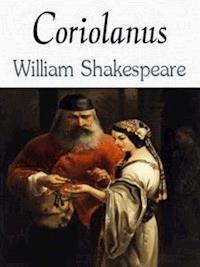 Coriolanus - William Shakespeare - E-Book