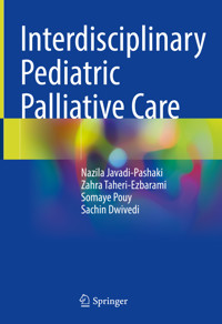 Interdisciplinary Pediatric Palliative Care - Nazila Javadi-Pashaki - E-Book
