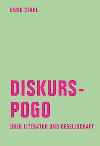 Diskurspogo - Enno Stahl - E-Book