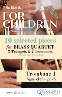 Trombone 1 bass clef part of "For Children" by Bartók - Brass Quartet - Bela Bartok - E-Book