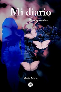 Mi diario - María Mana - E-Book