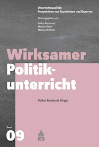 Wirksamer Politikunterricht -  - E-Book