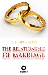 The Relationship of Marriage - C. H. Spurgeon - E-Book