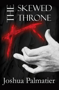 The Skewed Throne - Joshua Palmatier - E-Book