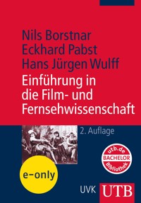Einführung in die Film- und Fernsehwissenschaft - Nils Borstnar - E-Book