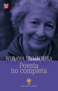 Poesía no completa - Wislawa Szymborska - E-Book