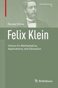 Felix Klein - Renate Tobies - E-Book