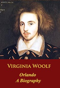 Orlando: A Biography - Virginia Woolf - E-Book + Hörbuch