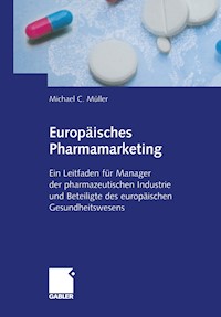 Europäisches Pharmamarketing - Michael Muller - E-Book