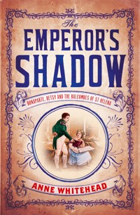 The Emperor's Shadow - Anne Whitehead - E-Book