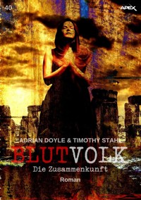 BLUTVOLK, Band 40: DIE ZUSAMMENKUNFT - Adrian Doyle - E-Book