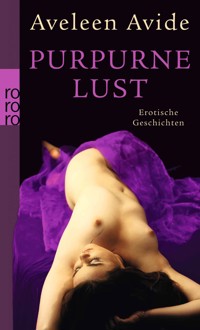 Purpurne Lust - Aveleen Avide - E-Book
