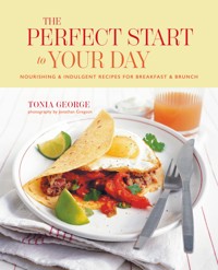 The Perfect Start to Your Day - Tonia George - E-Book