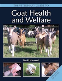 Veterinary Guide to Goat Health and Welfare - David Harwood - E-Book